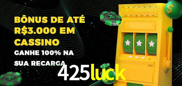 425luck melhor bônus de depósito